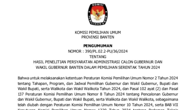 KPU Banten Mengumumkan Hasil Penelitian Persyaratan Administrasi Calon Gubernur dan Wakil Gubernur Banten dalam Pemilihan Serentak Tahun 2024