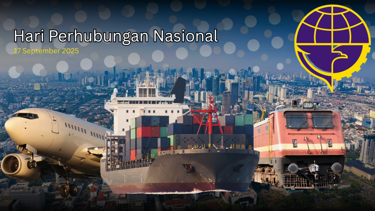 Hari Perhubungan Nasional 2025: Satukan Negeri, Gerakkan Ekonomi