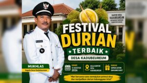 Desa Kadubeureum Akan Gelar Festival Durian, Warga Diajak Tampilkan Durian Terbaik dari Kampung Masing-Masing